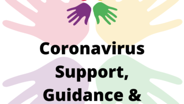 Coronavirus Support, Guidance & Advice