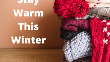 How To Stay Warm This Winter